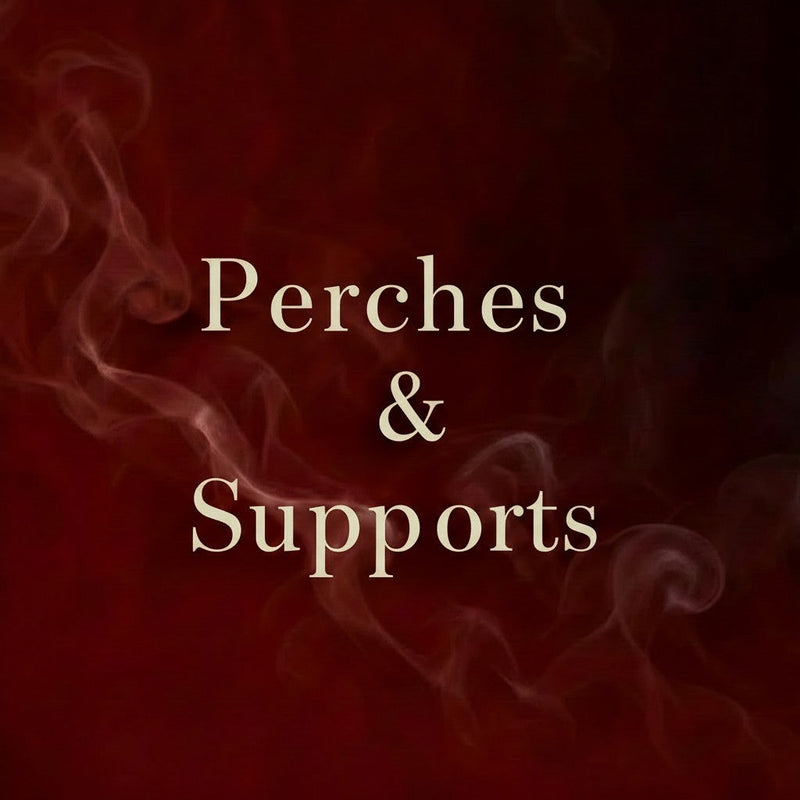Perches & Supports